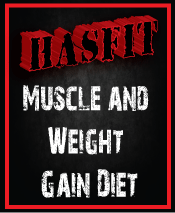 HASfit's Top Secret Muscle and Weight Gain Diet